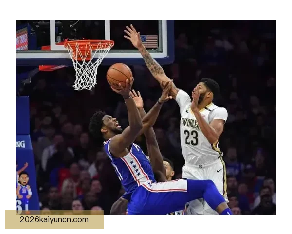 火箭杜兰特力求三杀鹈鹕 锡安能否带队止连败