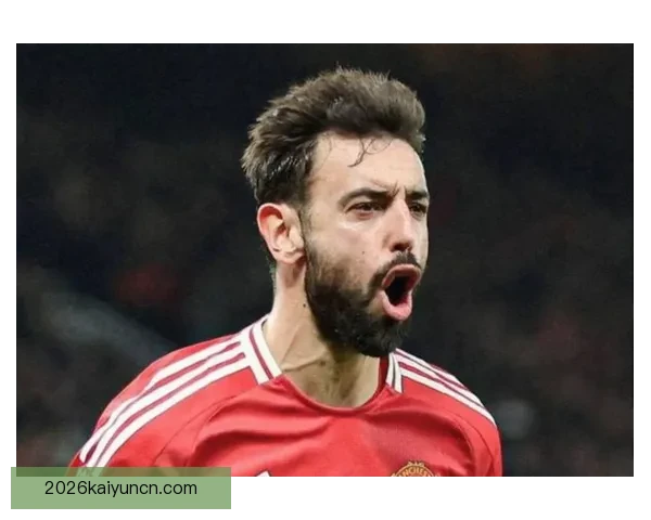 布鲁诺费尔南德斯荣膺2026年3月足坛MVP表现引人瞩目