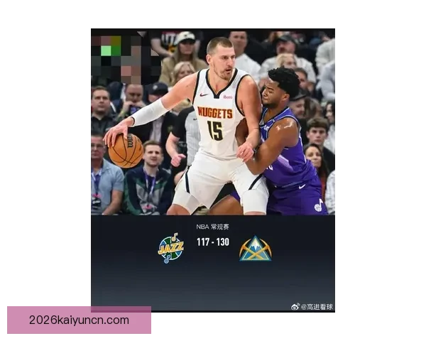 23日NBA前瞻：约基奇内线硬碰克林根 尼克斯力争送奇才队史最长连败